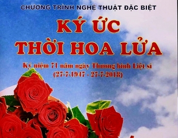 “Ký ức thời hoa lửa” kỷ niệm 71 năm Ngày Thương binh Liệt sĩ