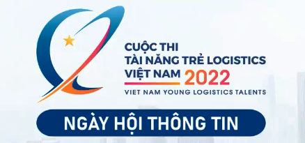 Ngày hội thông tin cuộc thi Tài năng trẻ Logistics Việt Nam 2022