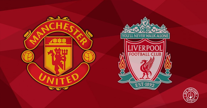 Xem trực tiếp Man Utd vs Liverpool ở đâu?