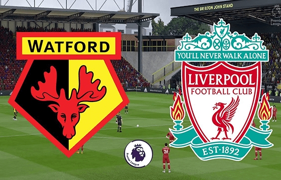 Xem trực tiếp Watford vs Liverpool ở đâu?