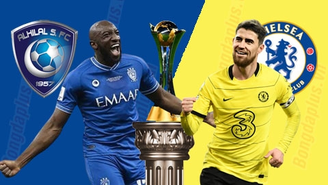 Link xem trực tiếp Al Hilal vs Chelsea (FIFA Club World Cup), 23h30 ngày 9/2