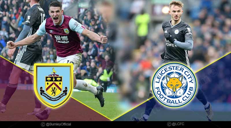 Xem trực tiếp Burnley vs Leicester ở đâu?