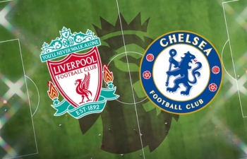 Xem trực tiếp Liverpool vs Chelsea ở đâu?
