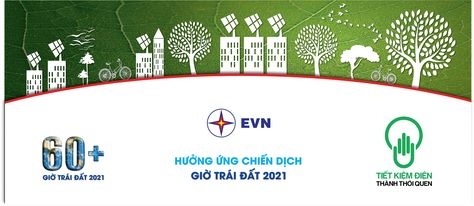 Giờ Trái đất 2021: Việt Nam tiết kiệm 353.000 kWh