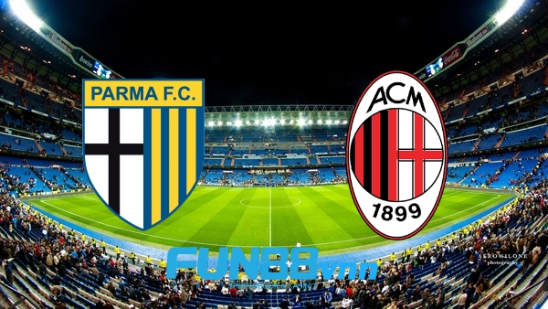 Xem trực tiếp Parma vs AC Milan ở đâu?