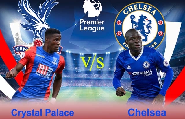 Xem trực tiếp Crystal Palace vs Chelsea ở đâu?