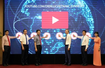 EVN chính thức ra mắt kênh Youtube Điện lực Việt Nam