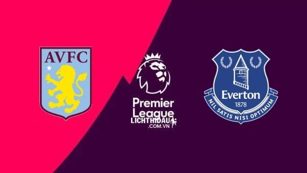 Vòng 3 Ngoại hạng Anh 2019/20: Xem trực tiếp bóng đá Aston Villa vs Everton ở đâu?