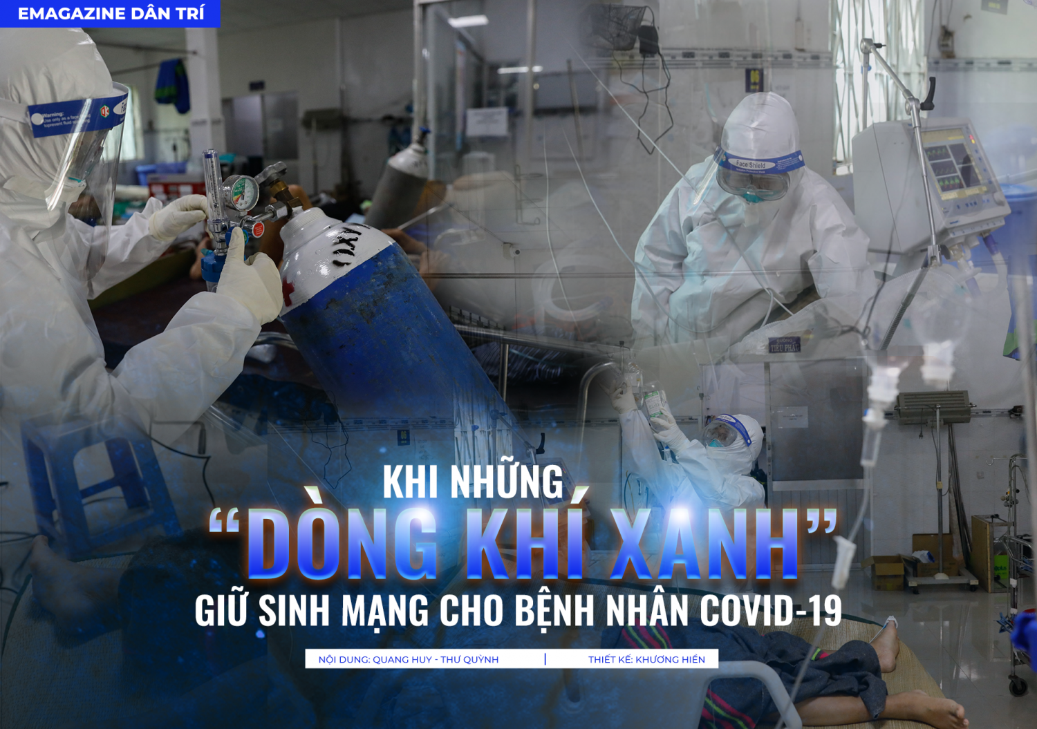 Chuyện về "những dòng khí xanh" giữ sinh mạng cho bệnh nhân Covid-19