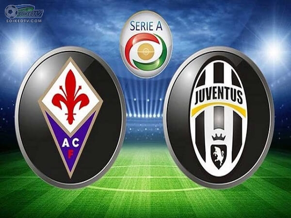 Xem trực tiếp Fiorentina vs Juventus ở đâu?