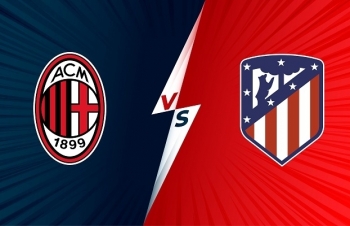 Link xem trực tiếp AC Milan vs Atletico Madrid (Cup C1 Châu Âu), 2h ngày 29/9