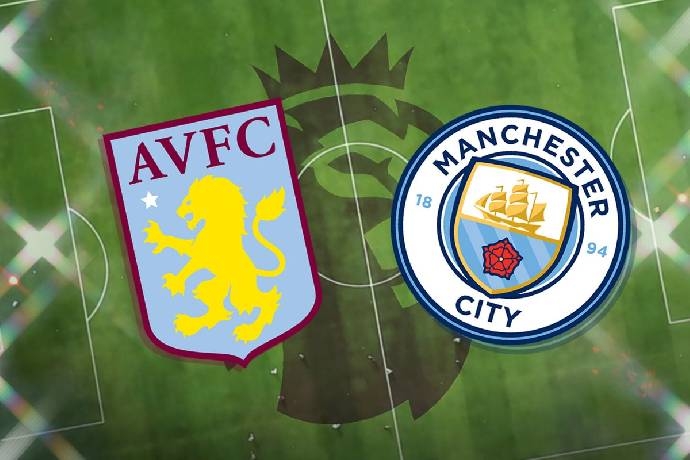 Link xem trực tiếp Aston Villa vs Man City (Ngoại hạng Anh), 23h30 ngày 3/9