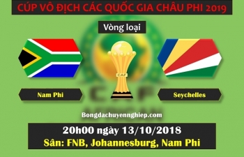 Link xem trực tiếp bóng đá Nam Phi vs Seychelles (VL CAN 2019) 20h ngày 13/10