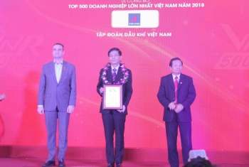 PVN và nhiều doanh nghiệp dầu khí được vinh danh Top 500 Doanh nghiệp lớn nhất Việt Nam năm 2018