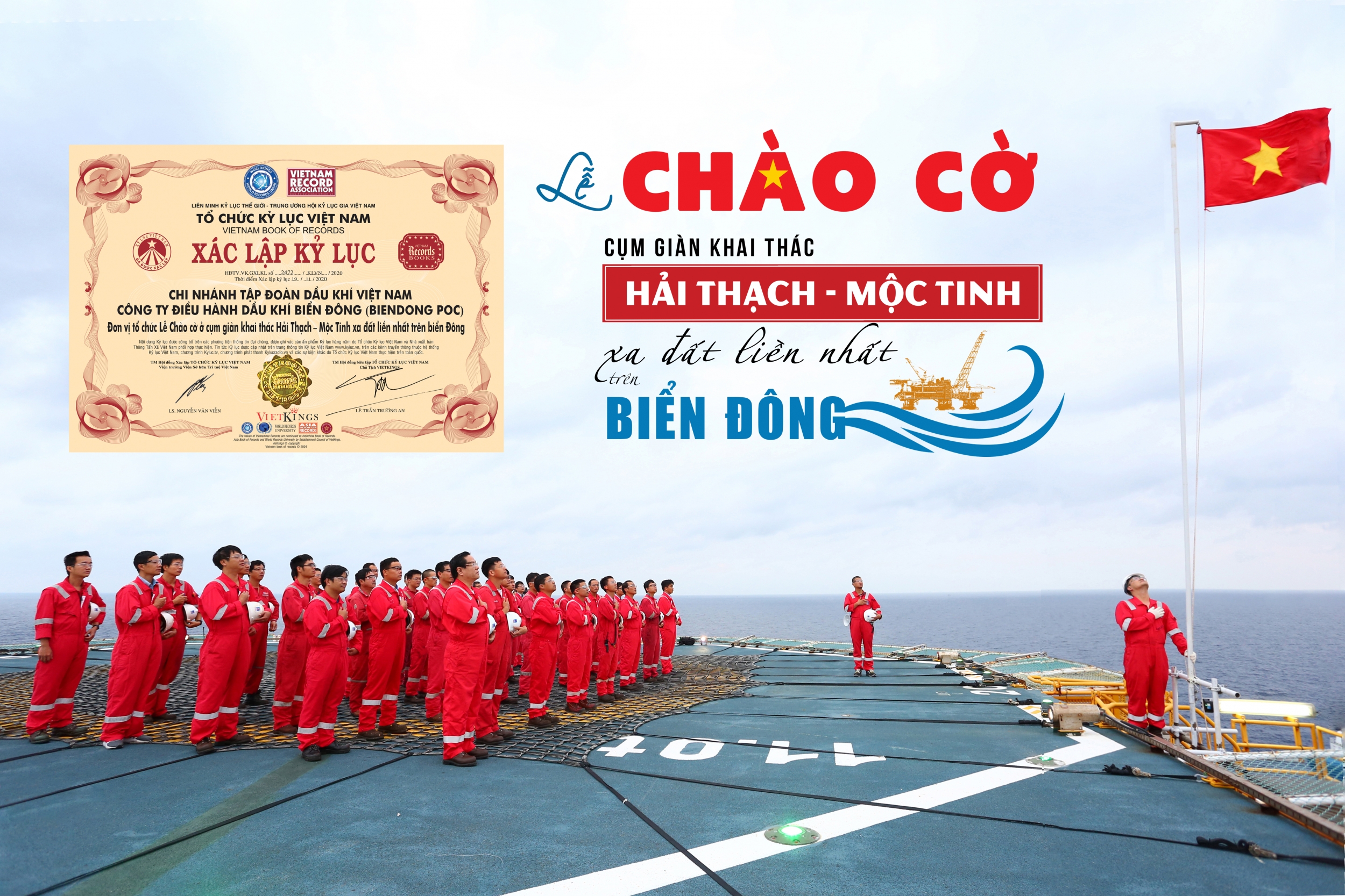 BIENDONG POC nhận Kỷ lục Việt Nam “Đơn vị tổ chức lễ Chào cờ ở cụm giàn khai thác Hải Thạch - Mộc Tinh xa đất liền nhất trên Biển Đông”