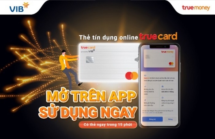 Mở thẻ tín dụng TrueCard của Ngân hàng VIB nhận ngay nhiều ưu đãi hấp dẫn