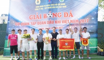 Bế mạc Giải bóng đá Cơ quan Tập đoàn Dầu khí Việt Nam 2017